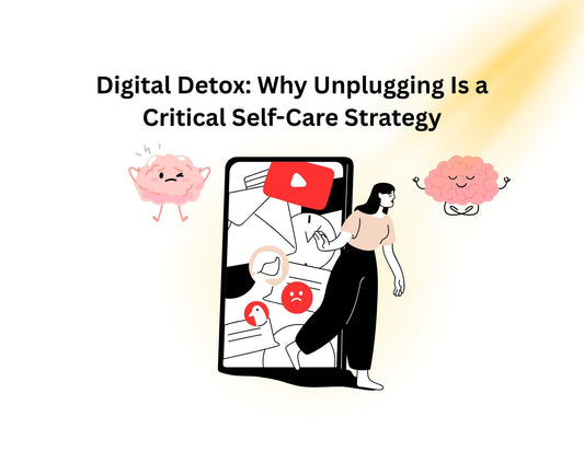 Digital Detox: Why Unplugging Is a Critical Self-Care Strategy